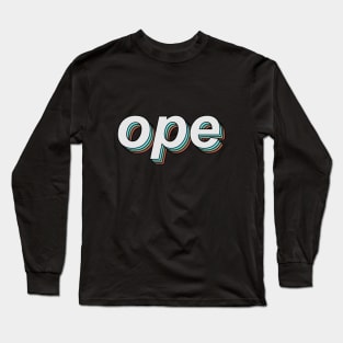 ope Long Sleeve T-Shirt